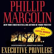 Executive Privilege | [Phillip Margolin]
