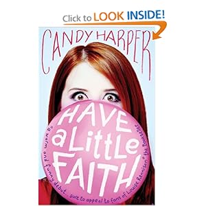 Have a Little Faith: Candy Harper: 9780857078