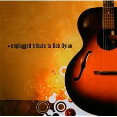 Unplugged Tribute to Bob Dylan