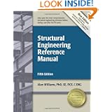Structural Engineering Reference Manual by Alan Williams PhD  SE  FICE  C Eng