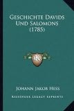 Produkt-Bild: Geschichte Davids Und Salomons (1785)