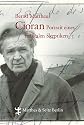 Cioran: Porträt eines radikalen Skeptikers