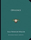 Opulence