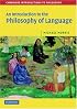 An Introduction to the Philosophy of Language (Cambridge Introductions to Philosophy)
