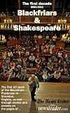 Blackfriars & Shakespeare: The first decade - 2001-2011