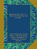 Memoirs Of Anne C. L. Botta: Written By Her Friends...