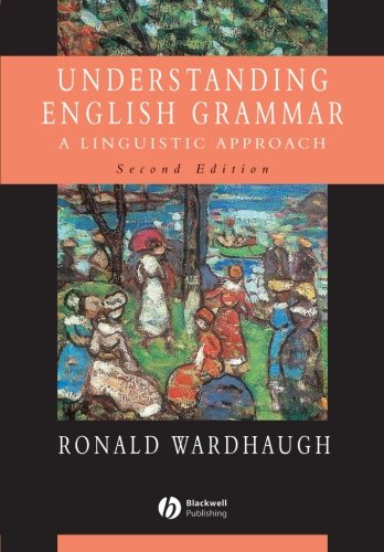 Understanding English Grammar: A Linguistic Approach