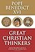 Great Christian Thinkers: From the Early Church through the Middle Ages
