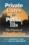Private Cures for Public Ills: The Pr...
