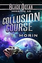 Collusion Course: Mission 10 (Black Ocean)
