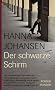 Der schwarze Schirm: Roman