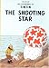 The Shooting Star (The Adventures of Tintin) by Herge