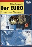 Der Euro, Chance oder Abenteuer? - Thilo Sarrazin