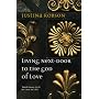 Living Next-door to the God of Love