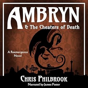 Ambryn & The Cheaters of Death: A Reemergence Novel, Book 2
