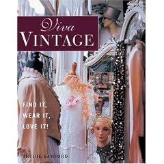 Viva Vintage: Find it, Wear it, Love it