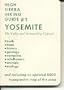 Yosemite; A Complete Guide to the Valley and Surrounding Uplands, Including Descriptions of More Than 100 Miles of Trails, (High Sierra hiking guide no. 1)