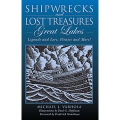 Shipwrecks and Lost Treasures: Great Lakes: Legends and Lore, Pirates and More!