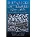 Shipwrecks and Lost Treasures: Great Lakes: Legends and Lore, Pirates and More!