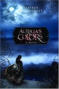 Auralia's Colors (The Auralia Thread Series #1)