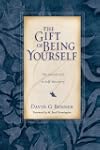 The Gift of Being Yourself: The Sacre...
