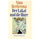 Der Lakai und die Hurevon "Nina Berberova"