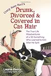 Crazy Aunt Purls Drunk, Divorced, and Covered in Cat Hair