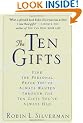 The Ten Gifts: Find the Personal Peace You've Always Wanted Through the Ten Gifts You've Always Had