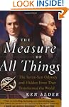 The Measure of All Things: The Seven-...