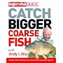 "Angler's Mail" Guide: Catch Bigger Coarse Fish
