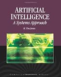 Artificial Intelligence: A Systems Approach (Computer Science)