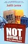 Not Buying It: My Year Without Shopping