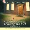 The Miraculous Journey of Edward Tulane [MIRACULOUS JOURNEY OF EDWA  2D]