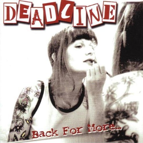 Deadline - Back For More... - Zortam Music