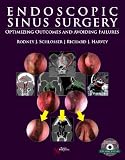 Endoscopic Sinus Surgery: Optimizing Outcomes and...