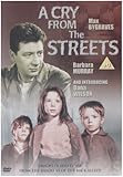A Cry from the Streets [DVD]