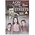 A Cry from the Streets [DVD]