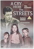A Cry from the Streets [DVD]