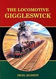 The locomotive Giggleswick : LMS Patriot Class no.5538