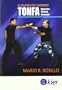 Tonfa: Operativo policial avanzado/ Advanced Police Operation (Spanish Edition)