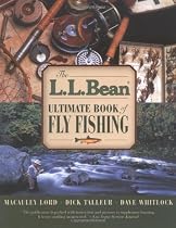 The L.L. Bean Ultimate Book of Fly Fishing