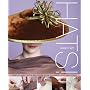 Hats!: Making Classic Hats and Headpieces in Fabri&hellip von Sarah Cant
