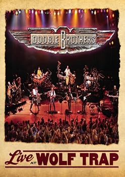 Doobie Brothers: Live at Wolf Trap