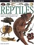 Reptiles: Descubre el intrigante mundo de los reptiles: historia, costumbres y vida
