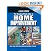 Black & Decker The Complete Photo Guide to Home Improvement: More Than 200 Value-adding Remodeling Projects (Black & Decker Complete Photo Guide)