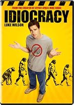Idiocracy
