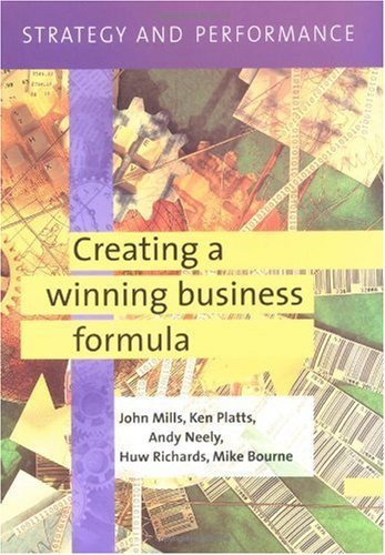 Strategy and Performance: Creating a Winning Business Formula