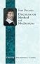 Discourse on Method and Meditations (Dover Philosophical Classics)