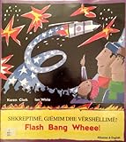 Shkreptimë, gjëmim dhe vërshëllimë! = Flash bang wheee!