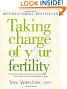 Taking Charge Of Your Fertility